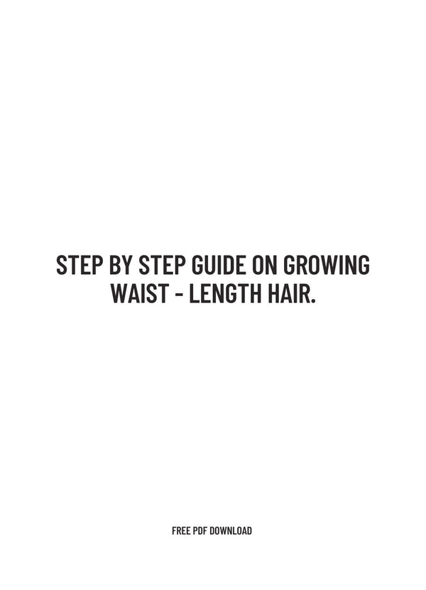 Growing Waist- Length Hair E-Book